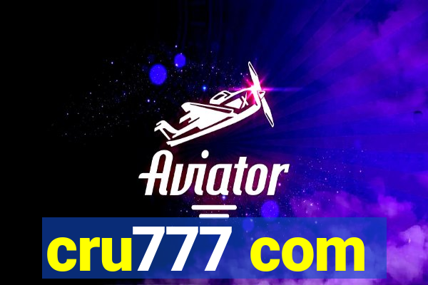 cru777 com